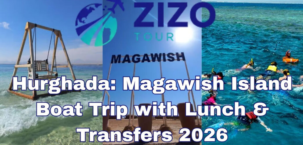 Hurghada: Magawish Island Boat Trip with Lunch & Transfers 2026