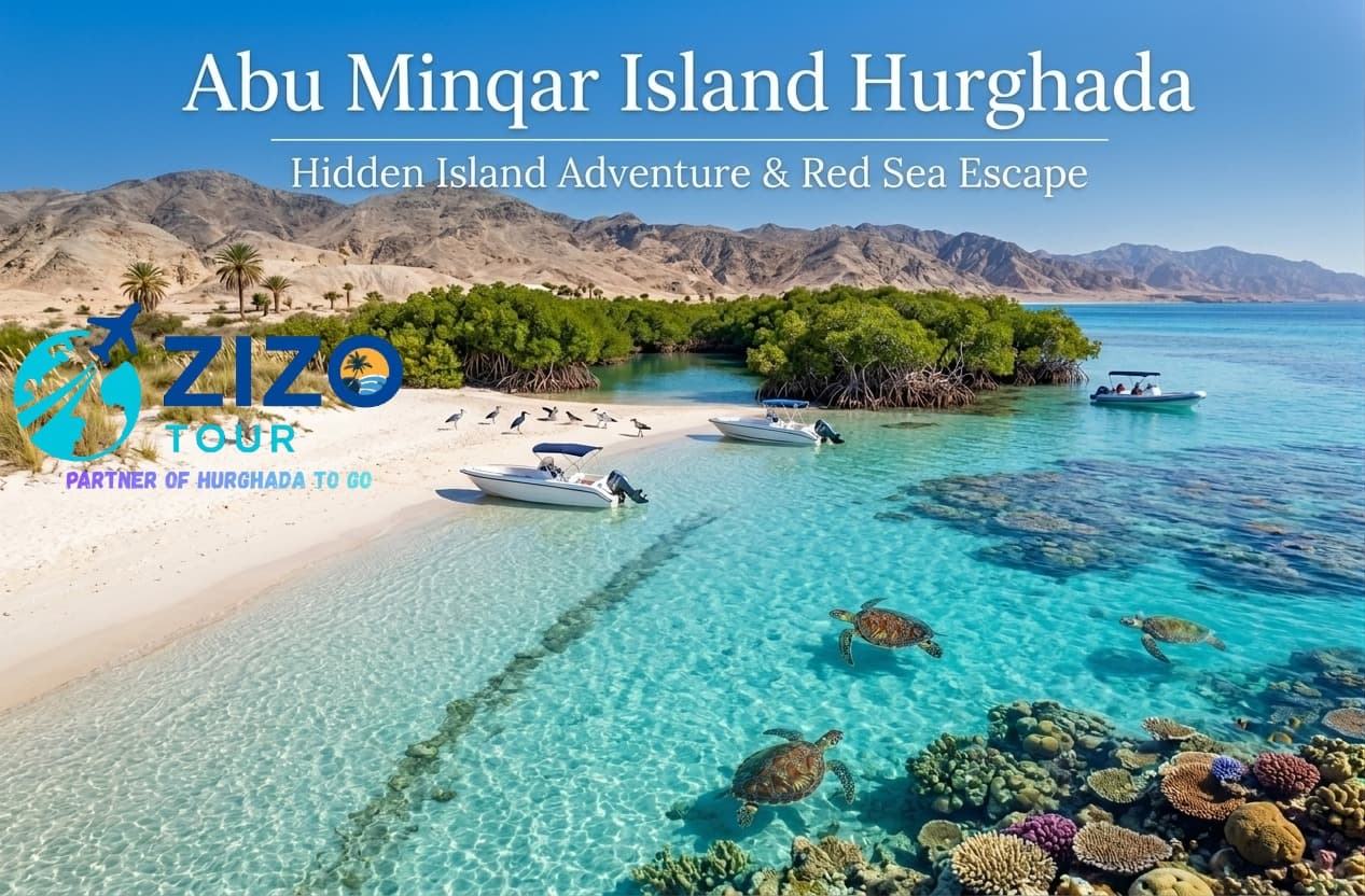 Abu Minqar Island Hurghada | Hidden Island Adventure & Red Sea Escape